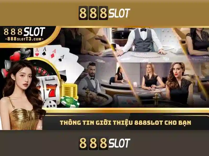 Tại sao chọn 888slot