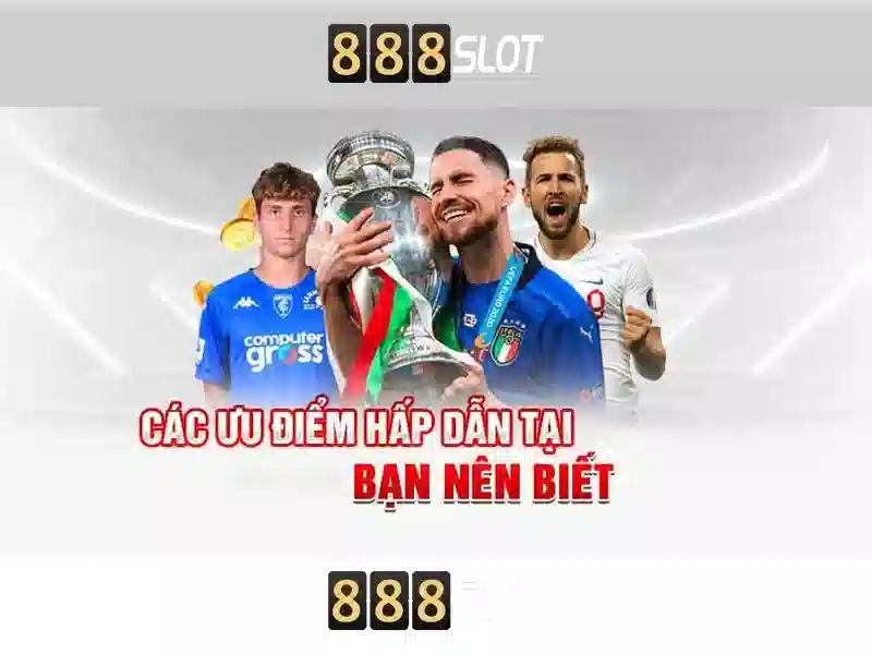 serba 888 slot – Hành trình trải nghiệm và giá trị thương hiệu Soi kèo hiệp 1